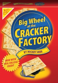 Cover Big Wheel At The Cracker Factory