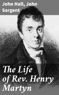 Cover The Life of Rev. Henry Martyn