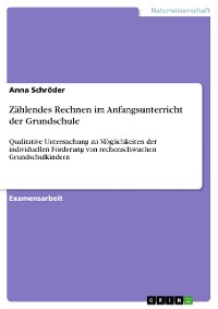 Cover Zählendes Rechnen im Anfangsunterricht der Grundschule