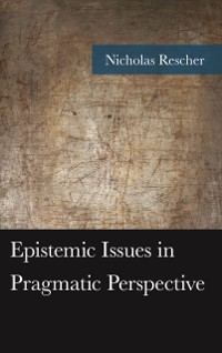 Cover Epistemic Issues in Pragmatic Perspective