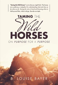 Cover Taming the Wild Horses