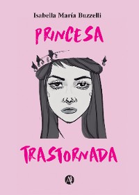 Cover Princesa Trastornada