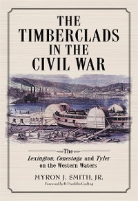 Cover Timberclads in the Civil War