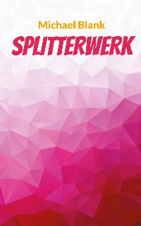 Cover Splitterwerk