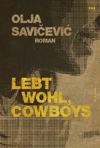 Cover Lebt wohl, Cowboys