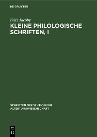 Cover Kleine Philologische Schriften, I