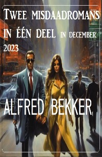 Cover Twee misdaadromans in één deel in december 2023