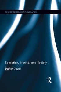 Cover Education, Nature, and Society