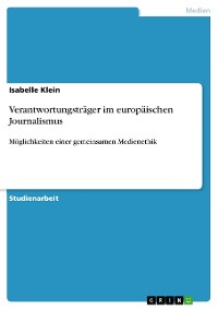 Cover Verantwortungsträger  im europäischen Journalismus