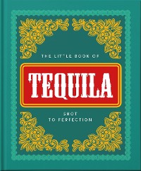 Cover The Little Book of Tequila