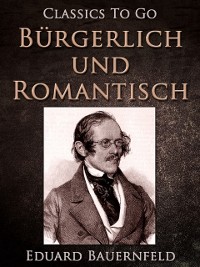 Cover Bürgerlich und Romantisch