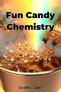 Cover Fun Candy Chemistry