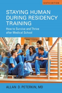 Cover Staying Human during Residency Training