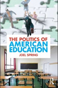 Cover The Politics of American Education