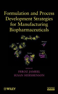 Cover Formulation and Process Development Strategies for Manufacturing Biopharmaceuticals