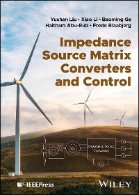 Cover Impedance Source Matrix Converters and Control