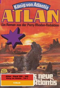 Cover Atlan-Paket 7: König von Atlantis (Teil 1)