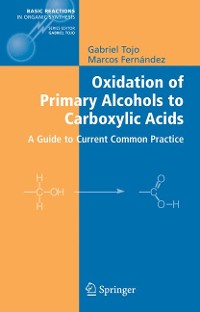Cover Oxidation of Primary Alcohols to Carboxylic Acids