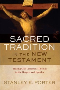 Cover Sacred Tradition in the New Testament