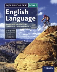 Cover WJEC Eduqas GCSE English Language: Book 2: Assessment preparation for Component 1 and Component 2
