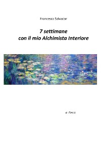 Cover 7 settimane con il mio alchimista interiore