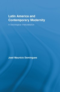 Cover Latin America and Contemporary Modernity
