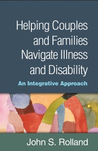 Cover Helping Couples and Families Navigate Illness and Disability