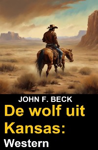 Cover De wolf uit Kansas: Western