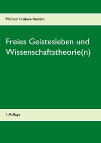 Cover Freies Geistesleben und Wissenschaftstheorie(n)