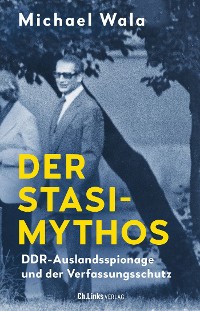 Cover Der Stasi-Mythos