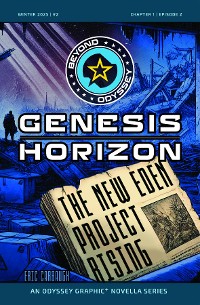 Cover Beyond Odyssey Genesis Horizon - The New Eden Project Rising - Ch1 Ep2