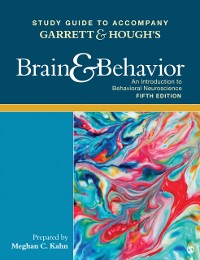 Cover Study Guide to Accompany Garrett & Hougha 2s Brain & Behavior: An Introduction to Behavioral Neuroscience
