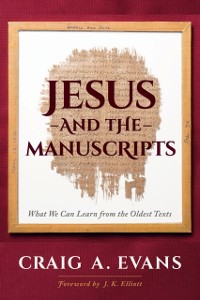 Cover Jesus and the Manuscripts