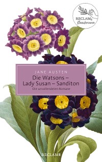 Cover Die Watsons / Lady Susan / Sanditon. Die unvollendeten Romane