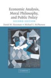 Cover Economic Analysis, Moral Philosophy and Public Policy