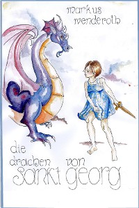 Cover Die Drachen von Sankt Georg