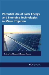 Cover Potential Use of Solar Energy and Emerging Technologies in Micro Irrigation