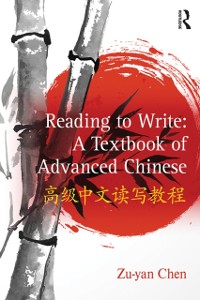 Cover Reading to Write: A Textbook of Advanced Chinese