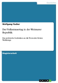 Cover Der Volkstrauertag in der Weimarer Republik