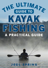 Cover Ultimate Guide to Kayak Fishing