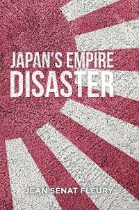 Cover The Japanese Empire Disaster