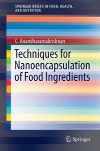 Cover Techniques for Nanoencapsulation of Food Ingredients