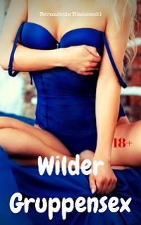 Cover Wilder Gruppensex