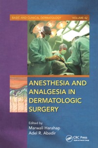 Cover Anesthesia and Analgesia in Dermatologic Surgery