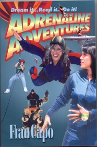 Cover Adrenaline Adventures: Dream it. Read it. Do it!