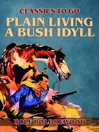 Cover Plain Living A Bush Idyll