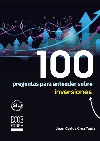 Cover 100 preguntas para entender sobre inversiones