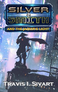 Cover Silver & Smith and the Jazeer's Light