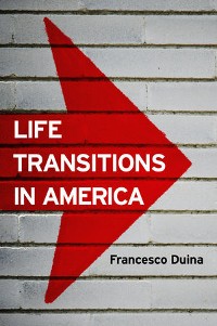 Cover Life Transitions in America