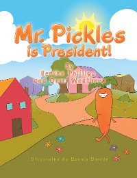 Cover Mr. Pickles Is President!